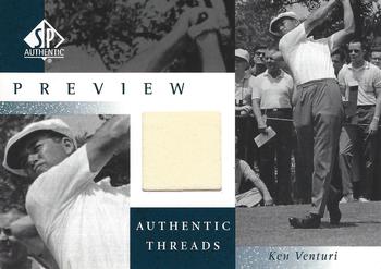 2001 Upper Deck - SP Authentic Preview Authentic Threads #KV-AT Ken Venturi Front