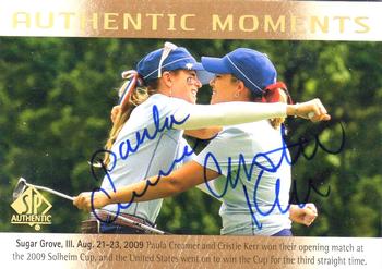 2014 SP Authentic - Authentic Moments Autographs #74 Paula Creamer / Cristie Kerr Front
