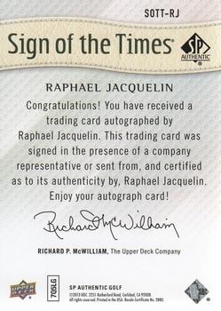 2014 SP Authentic - Sign of the Times #SOTT-RJ Raphael Jacquelin Back