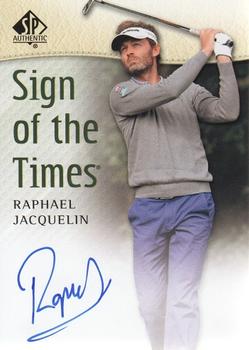 2014 SP Authentic - Sign of the Times #SOTT-RJ Raphael Jacquelin Front