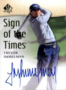 2014 SP Authentic - Sign of the Times #SOTT-TI Trevor Immelman Front