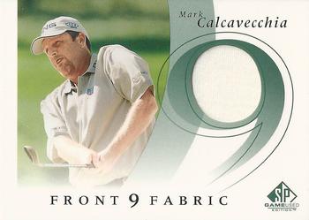 2002 SP Game Used - Front 9 Fabric #F9S-MC Mark Calcavecchia Front