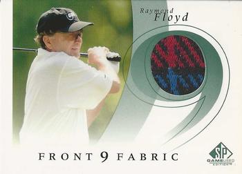 2002 SP Game Used - Front 9 Fabric #F9S-RF Raymond Floyd Front