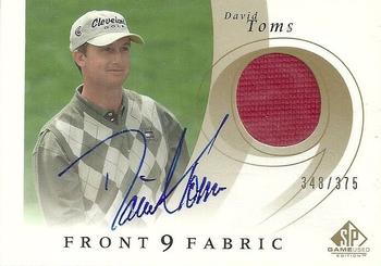 2002 SP Game Used - Front 9 Fabric Autograph #F9S-DT David Toms Front