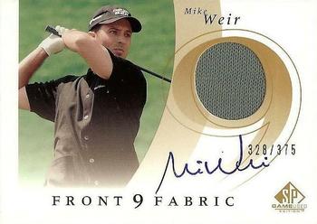 2002 SP Game Used - Front 9 Fabric Autograph #F9S-MW Mike Weir Front