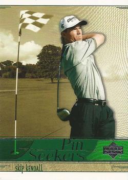 2002 Upper Deck - Pin Seekers #PS5 Skip Kendall Front