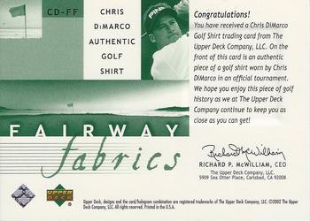 2002 Upper Deck - Fairway Fabrics #CD-FF Chris DiMarco Back