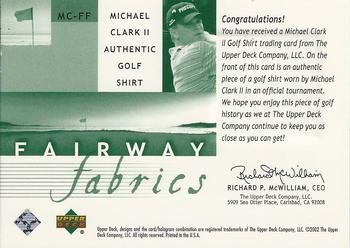 2002 Upper Deck - Fairway Fabrics #MC-FF Michael Clark II Back