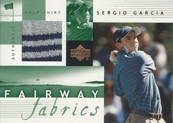 2002 Upper Deck - Fairway Fabrics #SG-FF Sergio Garcia Front