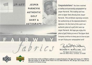 2002 Upper Deck - Fairway Fabrics Signatures Silver #JPAFF Jesper Parnevik Back