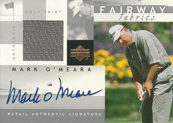 2002 Upper Deck - Fairway Fabrics Signatures Silver #MOAFF Mark O'Meara Front