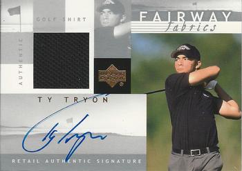 2002 Upper Deck - Fairway Fabrics Signatures Silver #TTAFF Ty Tryon Front