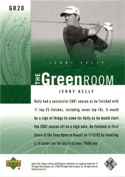 2002 Upper Deck - Green Room #GR20 Jerry Kelly Back
