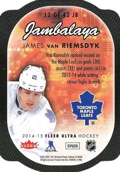 2014-15 Ultra - EX Jambalaya #12JB James van Riemsdyk Back