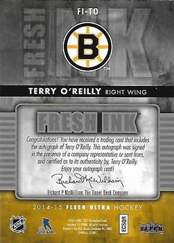 2014-15 Ultra - Fresh Ink #FI-TO Terry O'Reilly Back
