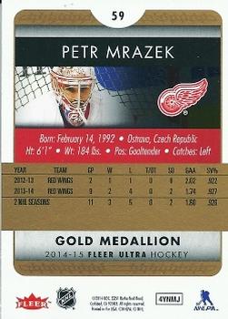 2014-15 Ultra - Gold Medallion #59 Petr Mrazek Back
