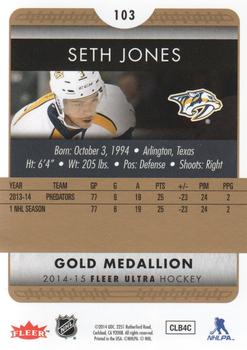 2014-15 Ultra - Gold Medallion #103 Seth Jones Back
