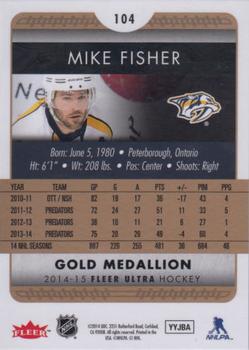2014-15 Ultra - Gold Medallion #104 Mike Fisher Back