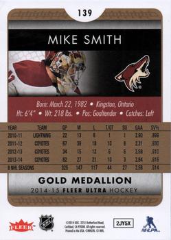 2014-15 Ultra - Gold Medallion #139 Mike Smith Back