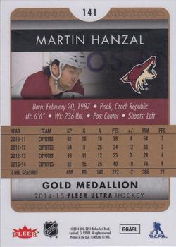 2014-15 Ultra - Gold Medallion #141 Martin Hanzal Back