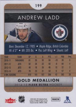 2014-15 Ultra - Gold Medallion #199 Andrew Ladd Back