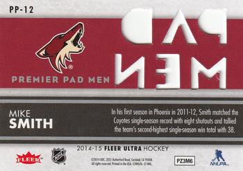 2014-15 Ultra - Premier Pad Men #PP-12 Mike Smith Back