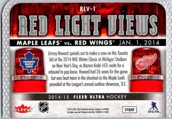 2014-15 Ultra - Red Light Views #RLV-1 Detroit Red Wings vs. Toronto Maple Leafs Back