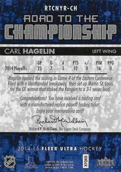 2014-15 Ultra - Road to the Championship #RTCNYR-CH Carl Hagelin Back