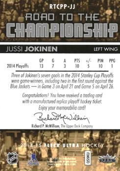 2014-15 Ultra - Road to the Championship #RTCPP-JJ Jussi Jokinen Back