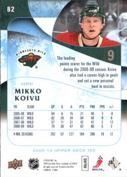 2009-10 Upper Deck Ice #82 Mikko Koivu Back