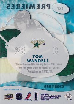 2009-10 Upper Deck Ice #121 Tom Wandell Back