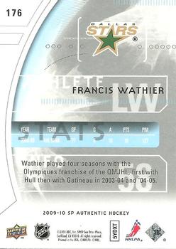 2009-10 SP Authentic #176 Francis Wathier Back