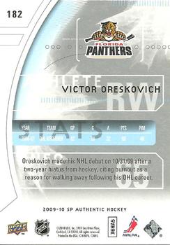 2009-10 SP Authentic #182 Victor Oreskovich Back