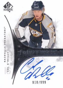 2009-10 SP Authentic #238 Cal O'Reilly Front