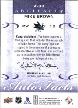 2014-15 Upper Deck Artifacts - Autofacts #A-BR Mike Brown Back