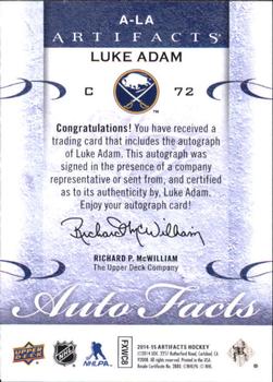 2014-15 Upper Deck Artifacts - Autofacts #A-LA Luke Adam Back