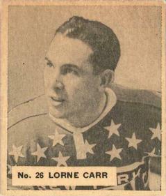 1937-38 World Wide Gum (V356) #26 Lorne Carr Front