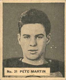 1937-38 World Wide Gum (V356) #31 Pete Martin Front