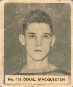 1937-38 World Wide Gum (V356) #105 Doug MacQuisten Front