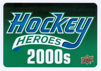 2014-15 Upper Deck - Hockey Heroes: 2000s #NNO Header Card Front