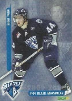 2005-06 Saskatoon Blades (WHL) #NNO Blair MacAulay Front