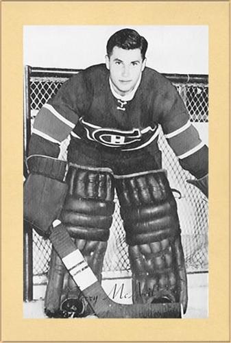 1944-64 Bee Hive Hockey Photos (Group 2) #NNO Gerry McNeil Front