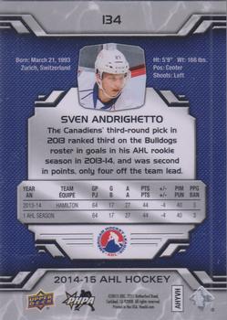 2014-15 Upper Deck AHL #134 Sven Andrighetto Back