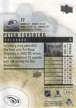 2014-15 Upper Deck Ice #77 Peter Forsberg Back