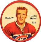 1961-62 Salada Coins #105 Claude Provost Front