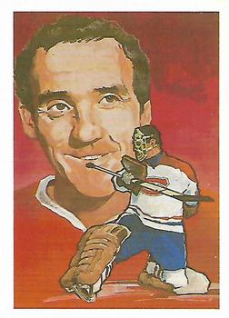 1985 Cartophilium Hockey Hall of Fame #76 Jacques Plante Front