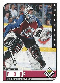 1998-99 UD Choice - Choice Reserve #309 Patrick Roy Front