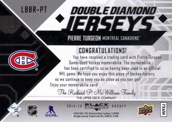 2014-15 Upper Deck Black Diamond - Double Diamond Jerseys #LBBR-PT Pierre Turgeon Back