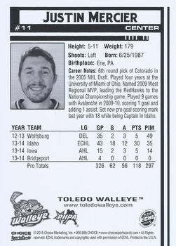 2014-15 Choice Toledo Walleye (ECHL) #11 Justin Mercier Back