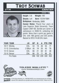 2014-15 Choice Toledo Walleye (ECHL) #14 Troy Schwab Back